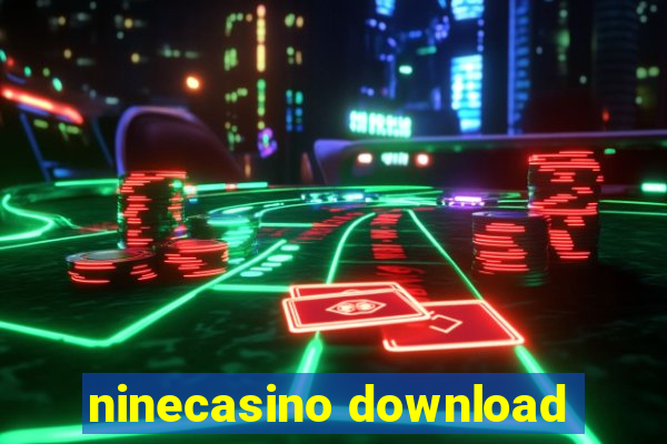 ninecasino download